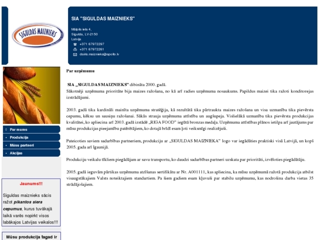 Siguldas maiznieks, SIA